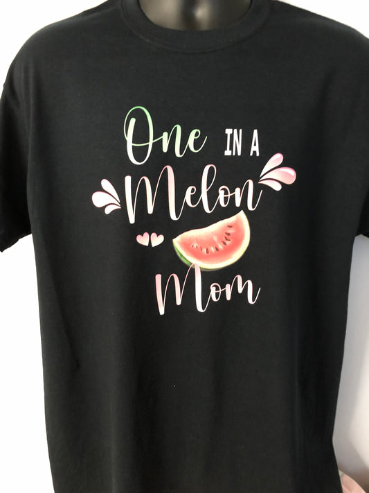 One In A Melon Mom Crew Neck T-Shirt